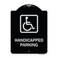 Signmission Handicapped Parking HandicappedHeavy-Gauge Aluminum Architectural Sign, 24" x 18", BW-1824-23918 A-DES-BW-1824-23918